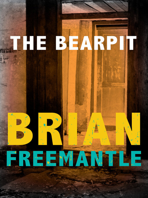 Title details for Bearpit by Brian Freemantle - Available